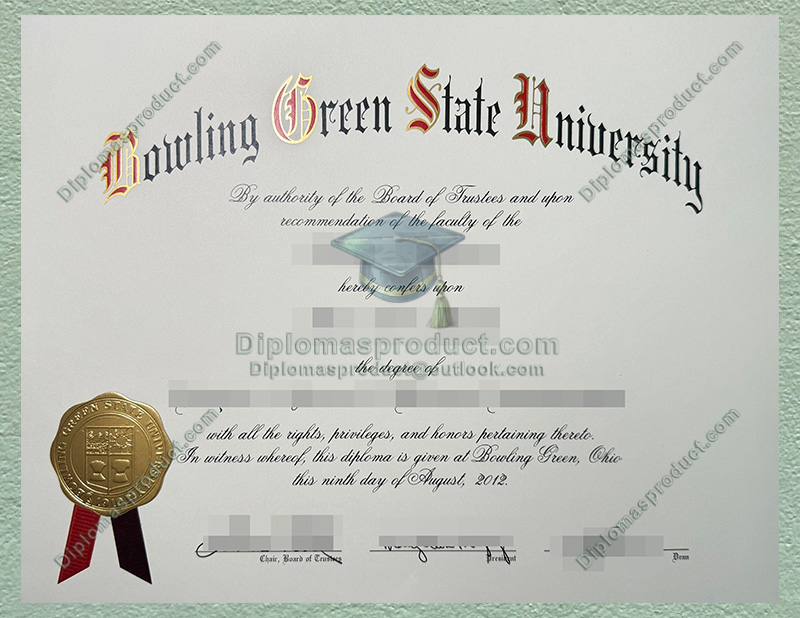 Bowling Green State University Diploma, Bowling Green State University Degree Bowling Green State University Diploma, Bowling Green State University Degree