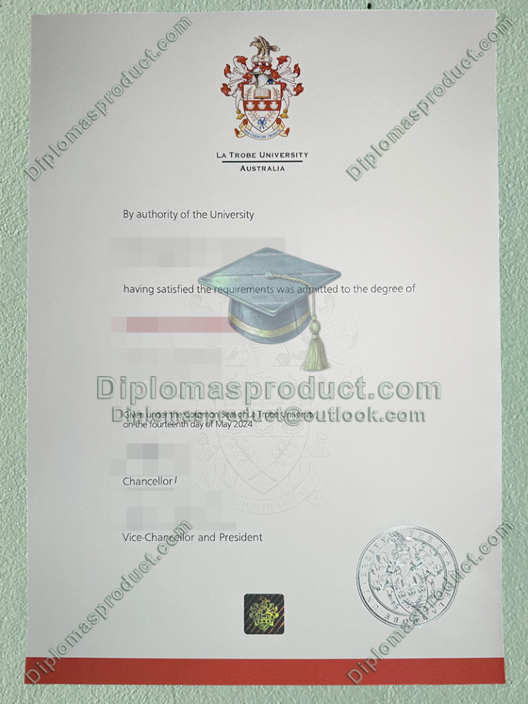 La Trobe University Diploma, La Trobe University Degree La Trobe University Diploma, La Trobe University Degree