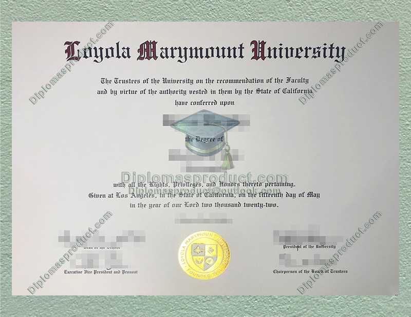 Loyola Marymount University Degree, Loyola Marymount University Diploma Loyola Marymount University Degree, Loyola Marymount University Diploma
