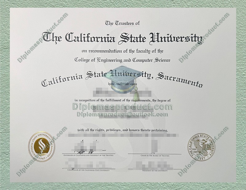 Sacramento State Diploma, California State University Sacramento Degree Sacramento State Diploma, California State University Sacramento Degree