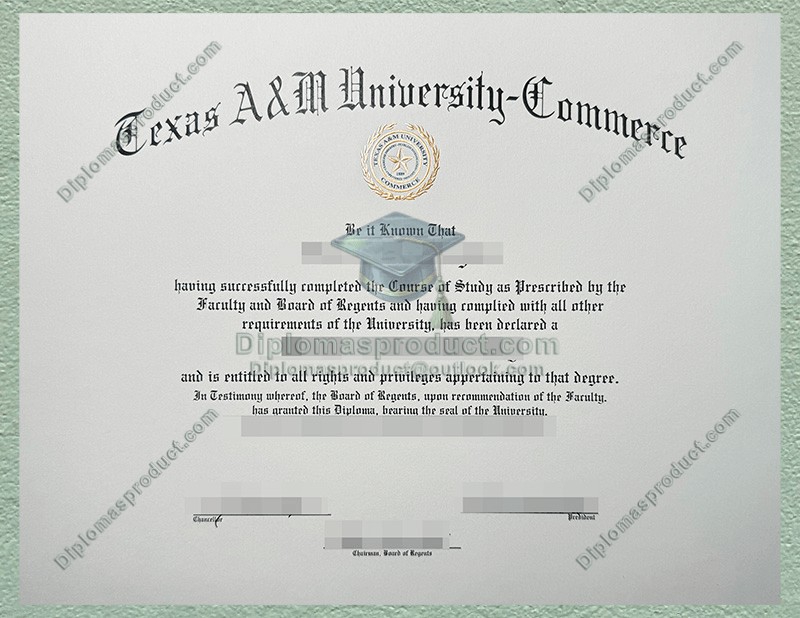 Texas A&M University–Commerce Degree, Texas A&M University–Commerce Diploma Texas A&M University–Commerce Degree, Texas A&M University–Commerce Diploma