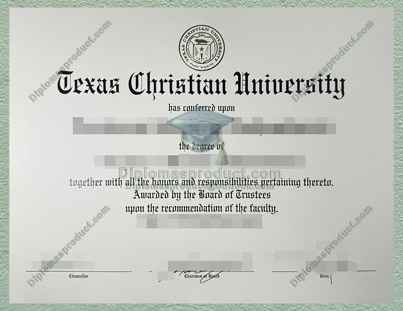 Texas Christian University Degree, Texas Christian University Diploma Texas Christian University Degree, Texas Christian University Diploma