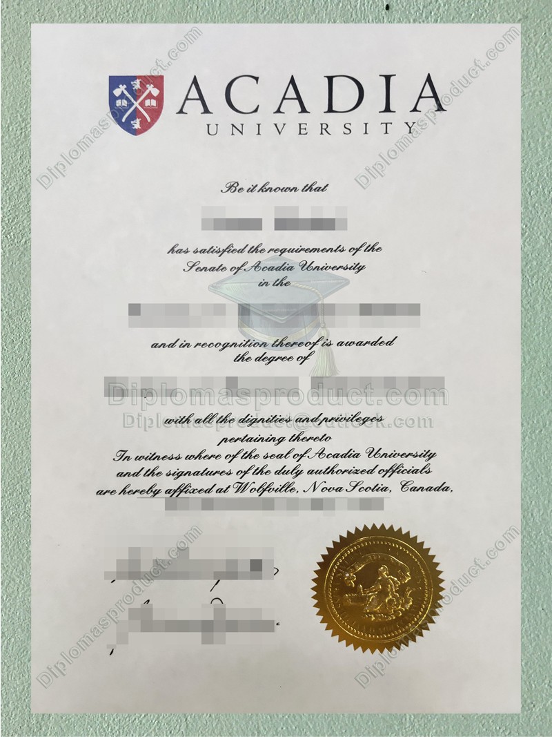 Acadia University Diploma, Acadia University Degree Acadia University Diploma, Acadia University Degree
