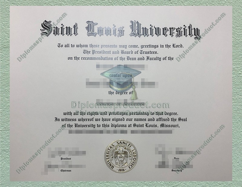 Saint Louis University Diploma, Saint Louis University Degree Saint Louis University Diploma, Saint Louis University Degree