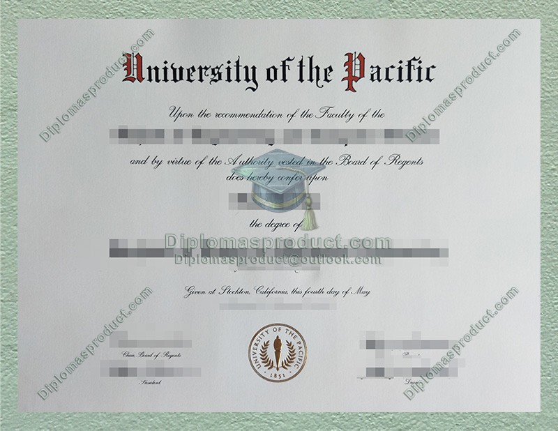 University of Pacific Degree, University of Pacific Diploma University of Pacific Degree, University of Pacific Diploma
