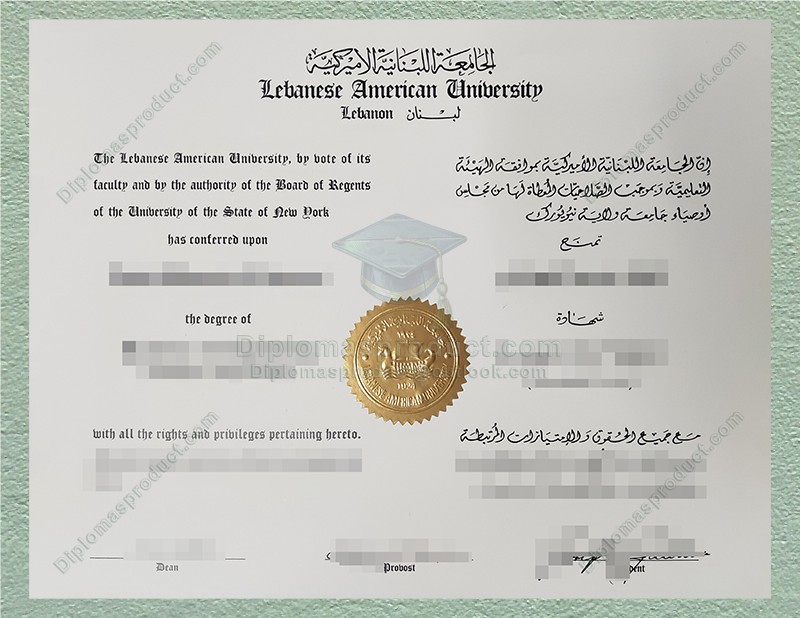 Lebanese American University Diploma, Lebanese American University Degree Lebanese American University Diploma, Lebanese American University Degree