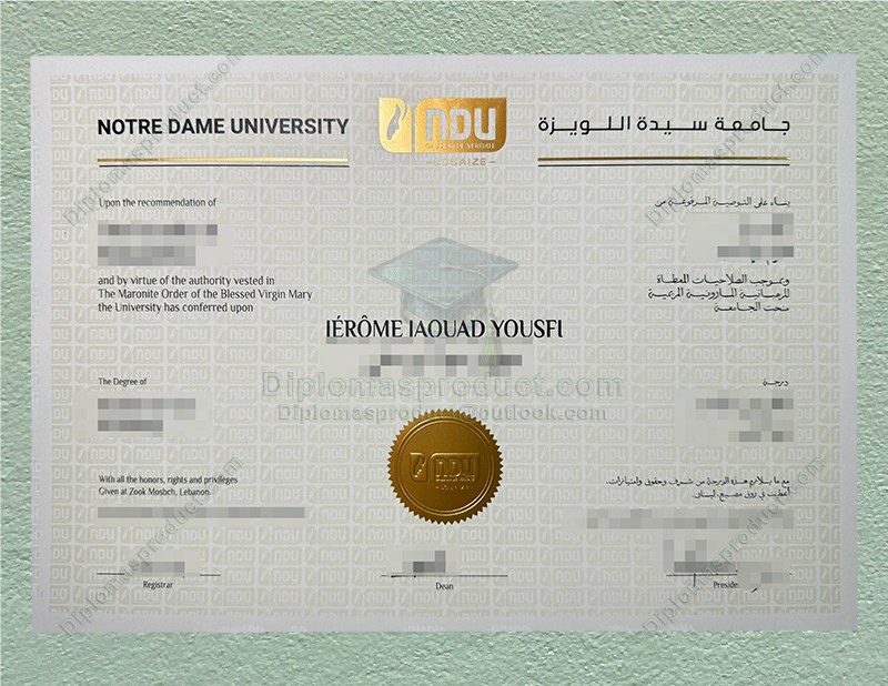 NDU Degree, Notre Dame University–Louaize Diploma NDU Degree, Notre Dame University–Louaize Diploma
