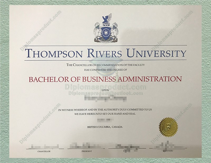 Thompson Rivers University diploma, Thompson Rivers University degree Thompson Rivers University diploma, Thompson Rivers University degree