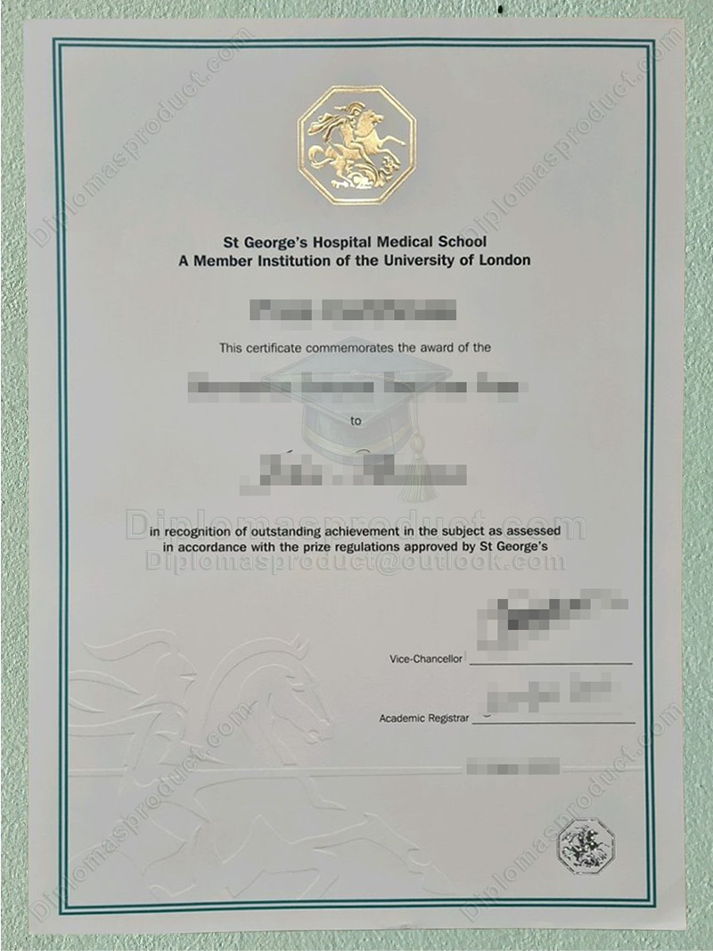 St George's Hospital Medical School Degree, St George's Hospital Medical School Diploma St George's Hospital Medical School Degree, St George's Hospital Medical School Diploma